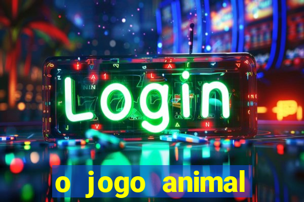 o jogo animal world paga mesmo